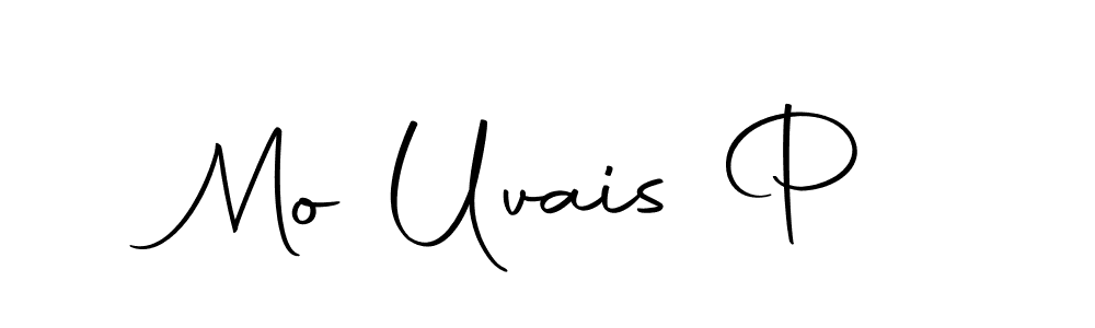 Make a short Mo Uvais P signature style. Manage your documents anywhere anytime using Autography-DOLnW. Create and add eSignatures, submit forms, share and send files easily. Mo Uvais P signature style 10 images and pictures png