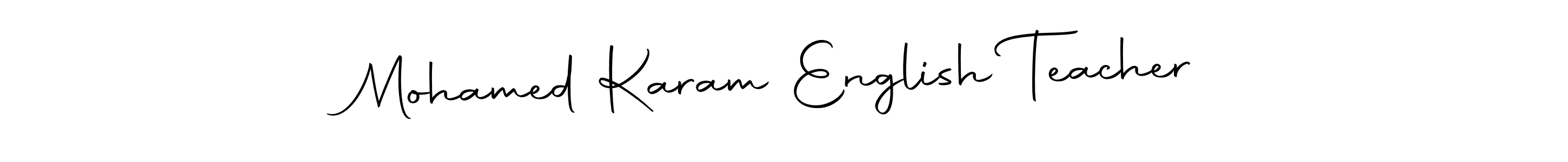 Make a beautiful signature design for name Mohamed Karam English Teacher. Use this online signature maker to create a handwritten signature for free. Mohamed Karam English Teacher signature style 10 images and pictures png