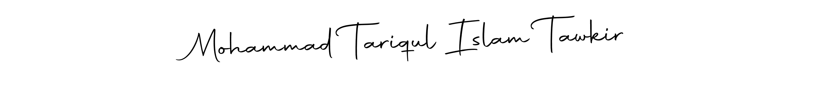 How to make Mohammad Tariqul Islam Tawkir name signature. Use Autography-DOLnW style for creating short signs online. This is the latest handwritten sign. Mohammad Tariqul Islam Tawkir signature style 10 images and pictures png