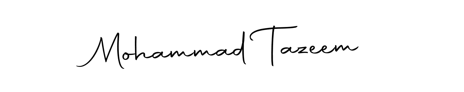 How to make Mohammad Tazeem name signature. Use Autography-DOLnW style for creating short signs online. This is the latest handwritten sign. Mohammad Tazeem signature style 10 images and pictures png