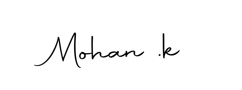 How to make Mohan .k signature? Autography-DOLnW is a professional autograph style. Create handwritten signature for Mohan .k name. Mohan .k signature style 10 images and pictures png