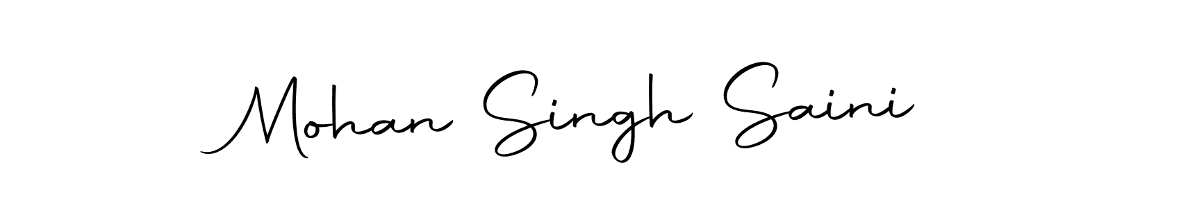 Create a beautiful signature design for name Mohan Singh Saini. With this signature (Autography-DOLnW) fonts, you can make a handwritten signature for free. Mohan Singh Saini signature style 10 images and pictures png