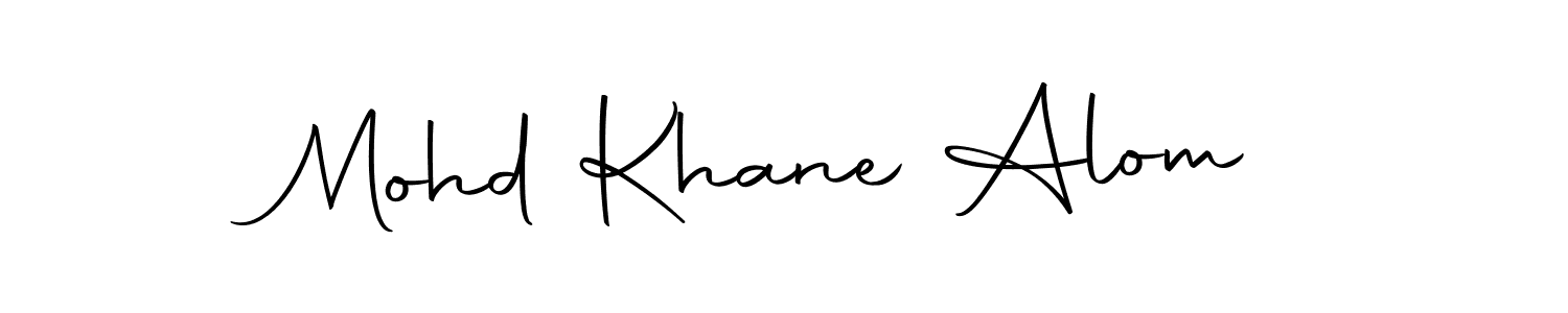 Also we have Mohd Khane Alom name is the best signature style. Create professional handwritten signature collection using Autography-DOLnW autograph style. Mohd Khane Alom signature style 10 images and pictures png