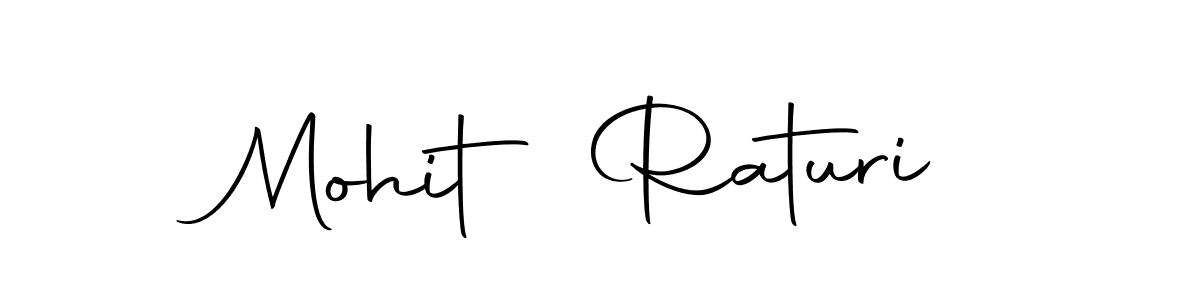 Make a beautiful signature design for name Mohit Raturi. With this signature (Autography-DOLnW) style, you can create a handwritten signature for free. Mohit Raturi signature style 10 images and pictures png