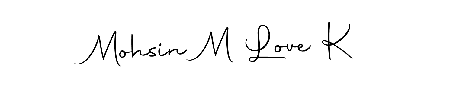 How to make Mohsin M Love K signature? Autography-DOLnW is a professional autograph style. Create handwritten signature for Mohsin M Love K name. Mohsin M Love K signature style 10 images and pictures png