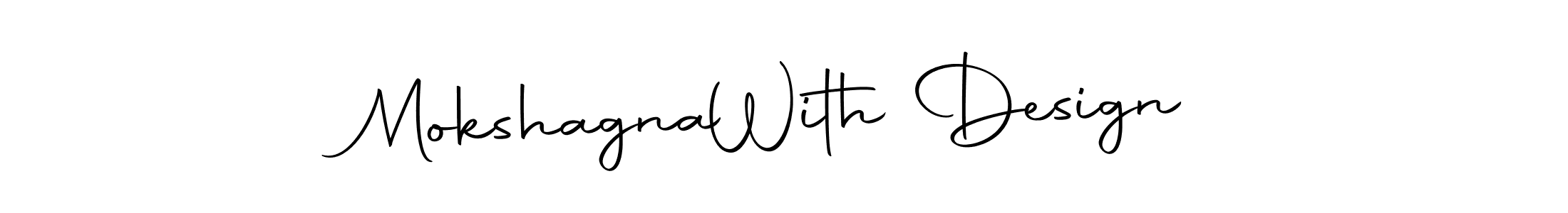 Create a beautiful signature design for name Mokshagna  With Design. With this signature (Autography-DOLnW) fonts, you can make a handwritten signature for free. Mokshagna  With Design signature style 10 images and pictures png