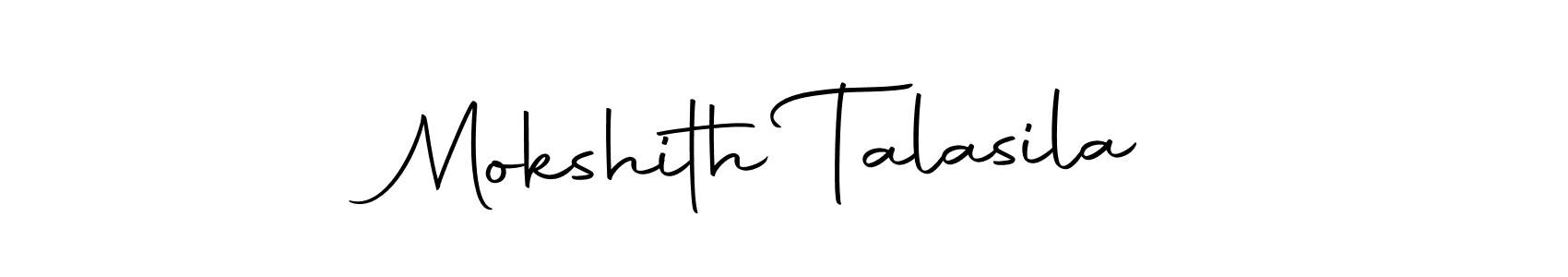 How to make Mokshith Talasila name signature. Use Autography-DOLnW style for creating short signs online. This is the latest handwritten sign. Mokshith Talasila signature style 10 images and pictures png