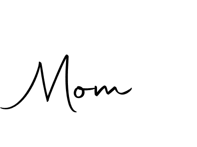 How to make Mom  signature? Autography-DOLnW is a professional autograph style. Create handwritten signature for Mom  name. Mom  signature style 10 images and pictures png