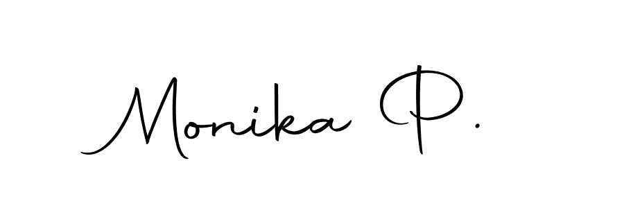 Also we have Monika P. name is the best signature style. Create professional handwritten signature collection using Autography-DOLnW autograph style. Monika P. signature style 10 images and pictures png