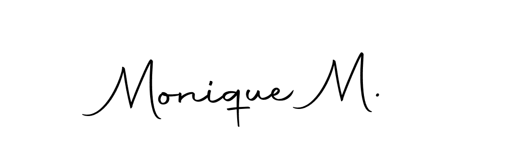 Make a beautiful signature design for name Monique M.. With this signature (Autography-DOLnW) style, you can create a handwritten signature for free. Monique M. signature style 10 images and pictures png