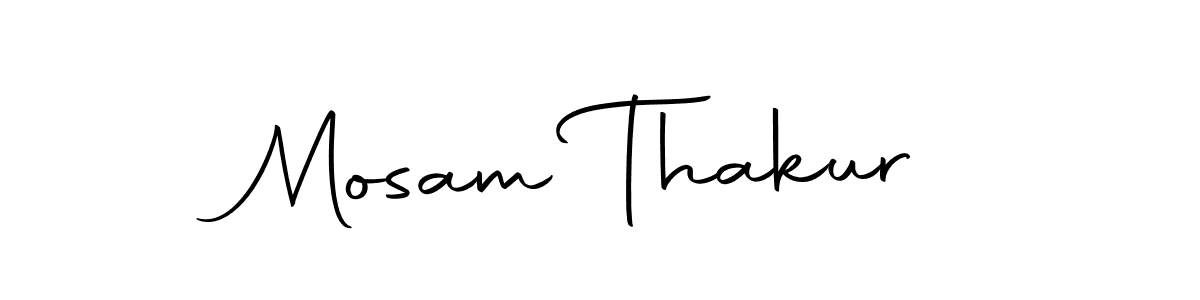 Create a beautiful signature design for name Mosam Thakur. With this signature (Autography-DOLnW) fonts, you can make a handwritten signature for free. Mosam Thakur signature style 10 images and pictures png