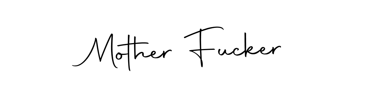 Create a beautiful signature design for name Mother Fucker. With this signature (Autography-DOLnW) fonts, you can make a handwritten signature for free. Mother Fucker signature style 10 images and pictures png