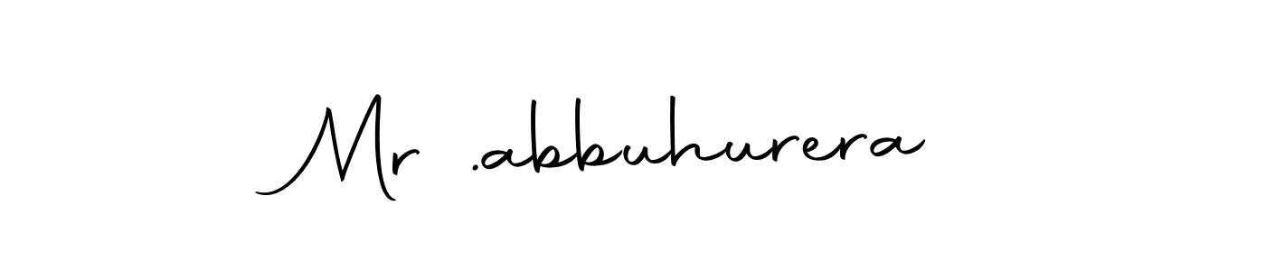 Use a signature maker to create a handwritten signature online. With this signature software, you can design (Autography-DOLnW) your own signature for name Mr .abbuhurera. Mr .abbuhurera signature style 10 images and pictures png