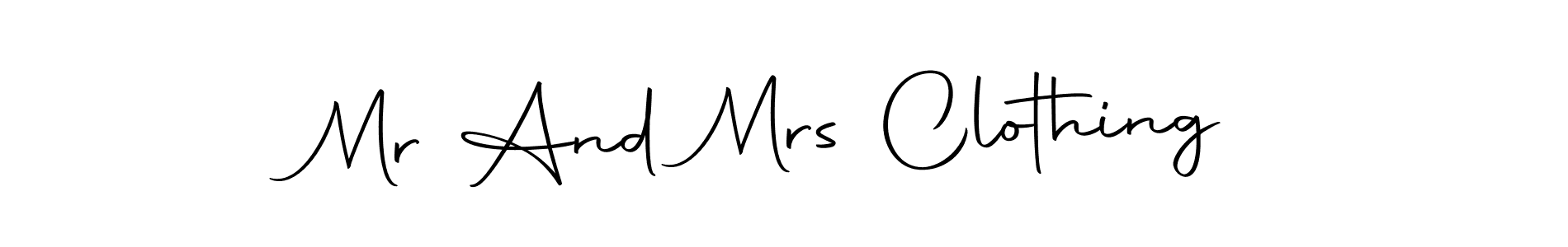 Design your own signature with our free online signature maker. With this signature software, you can create a handwritten (Autography-DOLnW) signature for name Mr And Mrs Clothing. Mr And Mrs Clothing signature style 10 images and pictures png