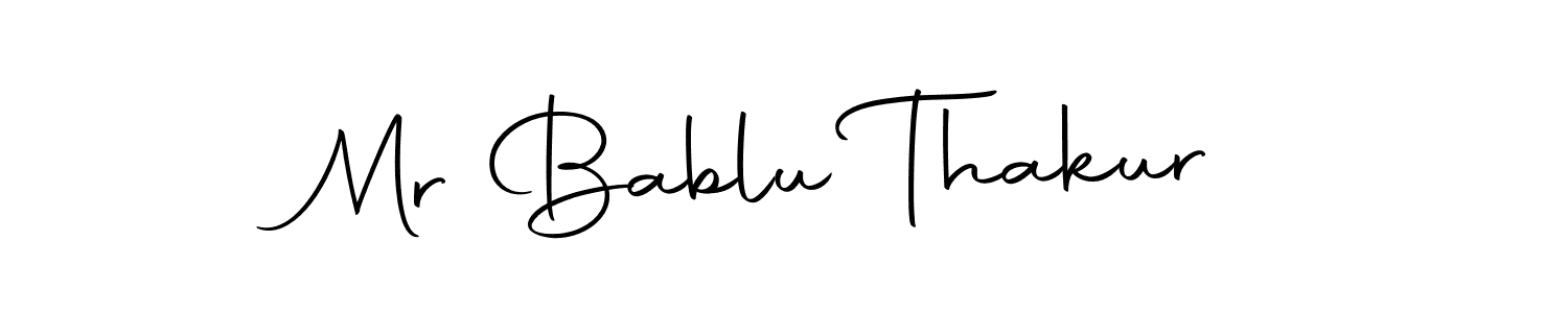 Make a short Mr Bablu Thakur signature style. Manage your documents anywhere anytime using Autography-DOLnW. Create and add eSignatures, submit forms, share and send files easily. Mr Bablu Thakur signature style 10 images and pictures png