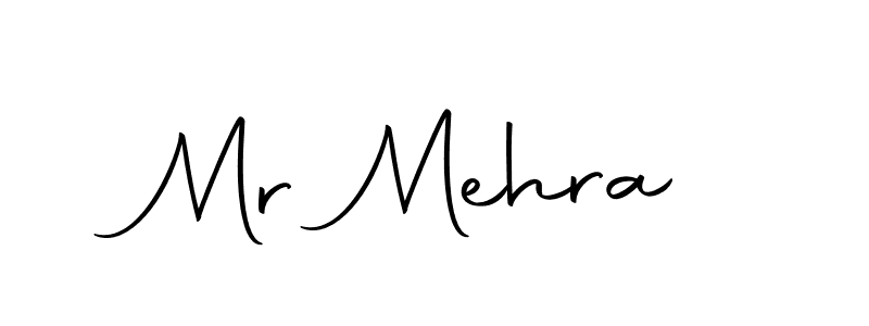 Make a short Mr Mehra signature style. Manage your documents anywhere anytime using Autography-DOLnW. Create and add eSignatures, submit forms, share and send files easily. Mr Mehra signature style 10 images and pictures png