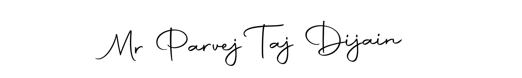 Make a beautiful signature design for name Mr Parvej Taj Dijain. Use this online signature maker to create a handwritten signature for free. Mr Parvej Taj Dijain signature style 10 images and pictures png