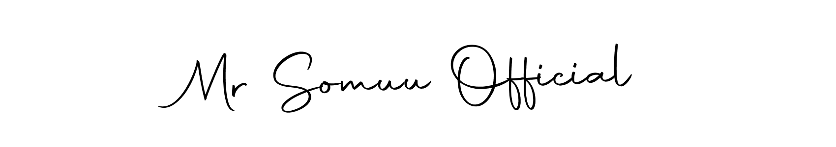 Make a short Mr Somuu Official signature style. Manage your documents anywhere anytime using Autography-DOLnW. Create and add eSignatures, submit forms, share and send files easily. Mr Somuu Official signature style 10 images and pictures png