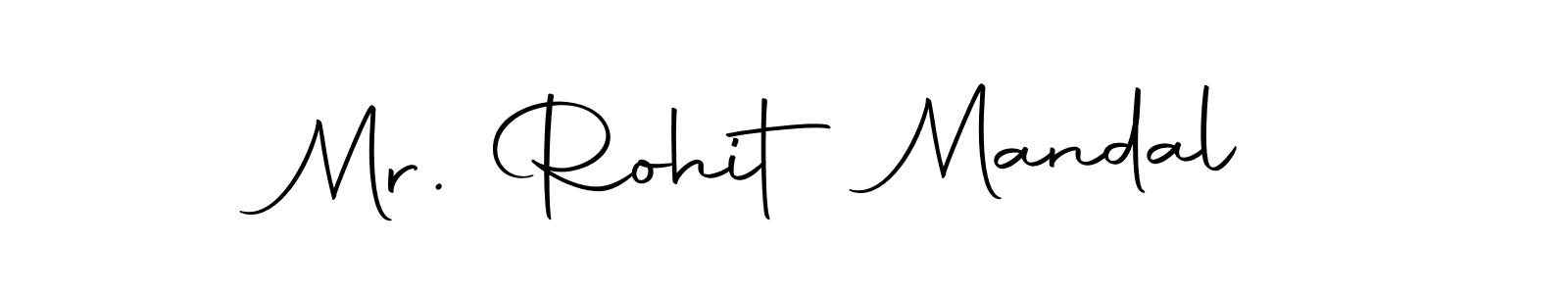 Create a beautiful signature design for name Mr. Rohit Mandal. With this signature (Autography-DOLnW) fonts, you can make a handwritten signature for free. Mr. Rohit Mandal signature style 10 images and pictures png