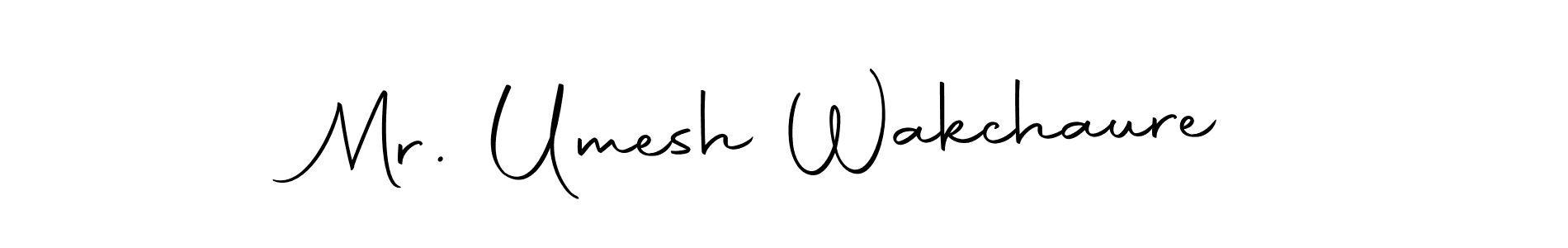 Create a beautiful signature design for name Mr. Umesh Wakchaure. With this signature (Autography-DOLnW) fonts, you can make a handwritten signature for free. Mr. Umesh Wakchaure signature style 10 images and pictures png