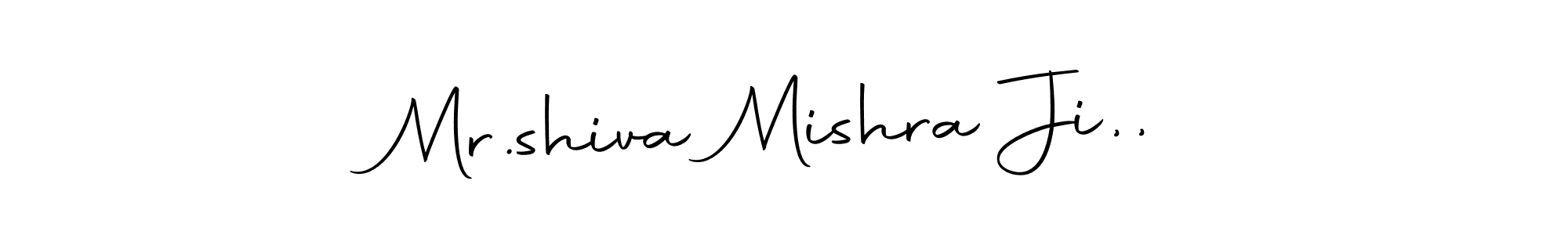 Make a short Mr.shiva Mishra Ji,, signature style. Manage your documents anywhere anytime using Autography-DOLnW. Create and add eSignatures, submit forms, share and send files easily. Mr.shiva Mishra Ji,, signature style 10 images and pictures png