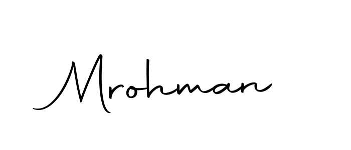 It looks lik you need a new signature style for name Mrohman. Design unique handwritten (Autography-DOLnW) signature with our free signature maker in just a few clicks. Mrohman signature style 10 images and pictures png