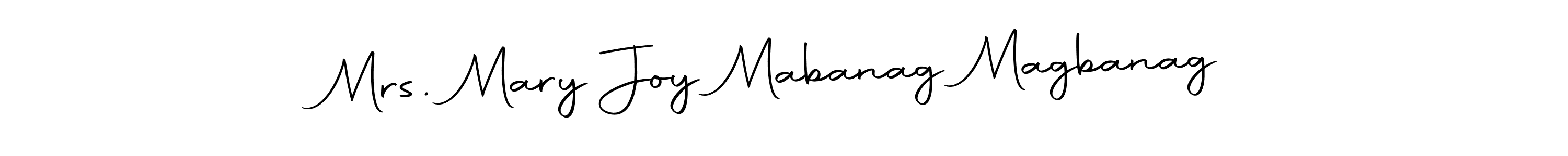 Make a short Mrs. Mary Joy Mabanag Magbanag signature style. Manage your documents anywhere anytime using Autography-DOLnW. Create and add eSignatures, submit forms, share and send files easily. Mrs. Mary Joy Mabanag Magbanag signature style 10 images and pictures png