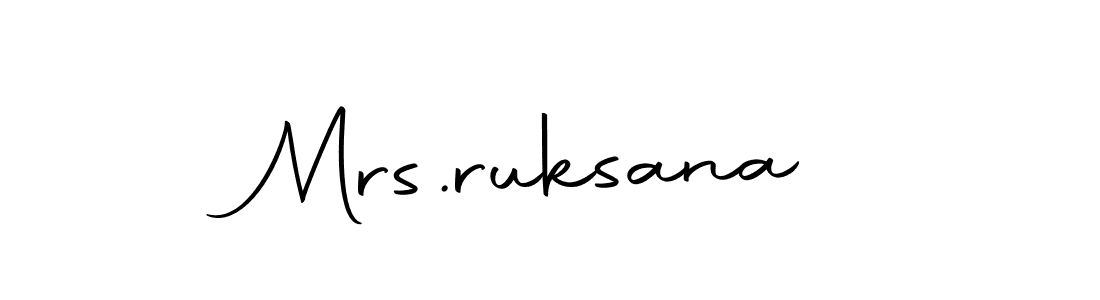 How to make Mrs.ruksana name signature. Use Autography-DOLnW style for creating short signs online. This is the latest handwritten sign. Mrs.ruksana signature style 10 images and pictures png