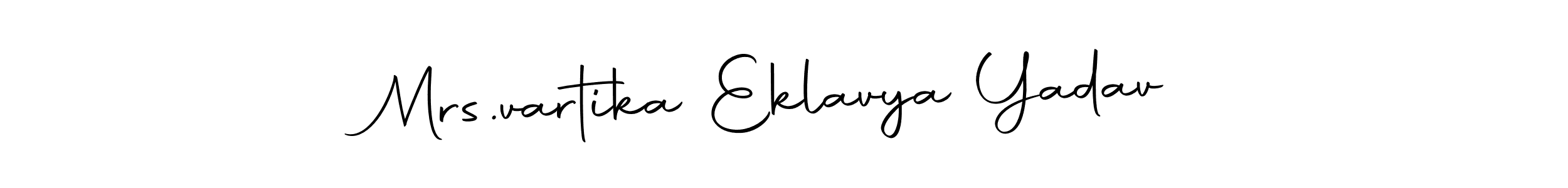 Design your own signature with our free online signature maker. With this signature software, you can create a handwritten (Autography-DOLnW) signature for name Mrs.vartika Eklavya Yadav. Mrs.vartika Eklavya Yadav signature style 10 images and pictures png