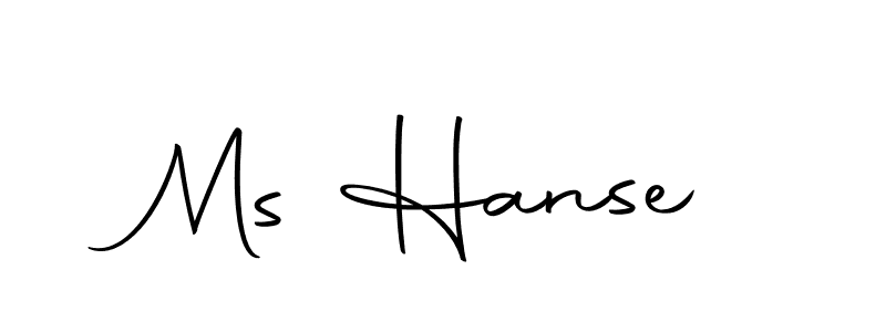 Create a beautiful signature design for name Ms Hanse. With this signature (Autography-DOLnW) fonts, you can make a handwritten signature for free. Ms Hanse signature style 10 images and pictures png