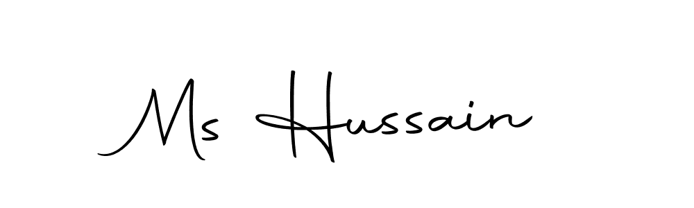 Make a beautiful signature design for name Ms Hussain. With this signature (Autography-DOLnW) style, you can create a handwritten signature for free. Ms Hussain signature style 10 images and pictures png