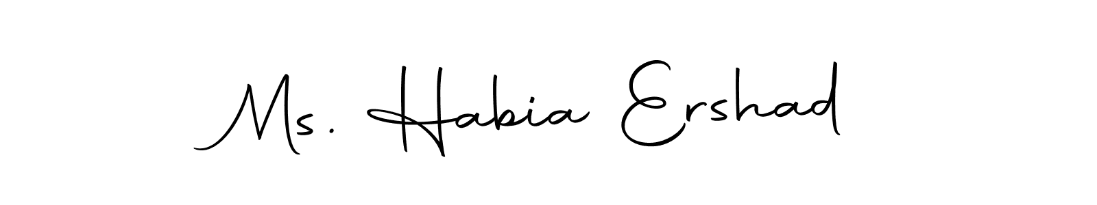 Design your own signature with our free online signature maker. With this signature software, you can create a handwritten (Autography-DOLnW) signature for name Ms. Habia Ershad. Ms. Habia Ershad signature style 10 images and pictures png