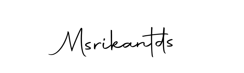 Create a beautiful signature design for name Msrikantds. With this signature (Autography-DOLnW) fonts, you can make a handwritten signature for free. Msrikantds signature style 10 images and pictures png