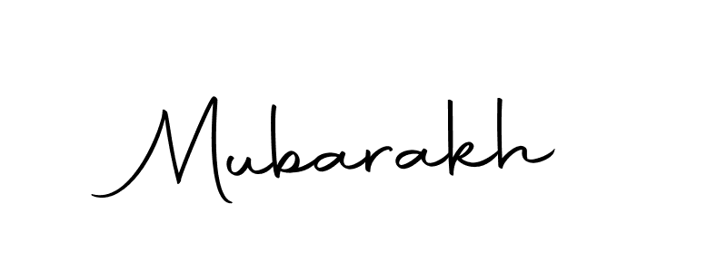 Create a beautiful signature design for name Mubarakh. With this signature (Autography-DOLnW) fonts, you can make a handwritten signature for free. Mubarakh signature style 10 images and pictures png