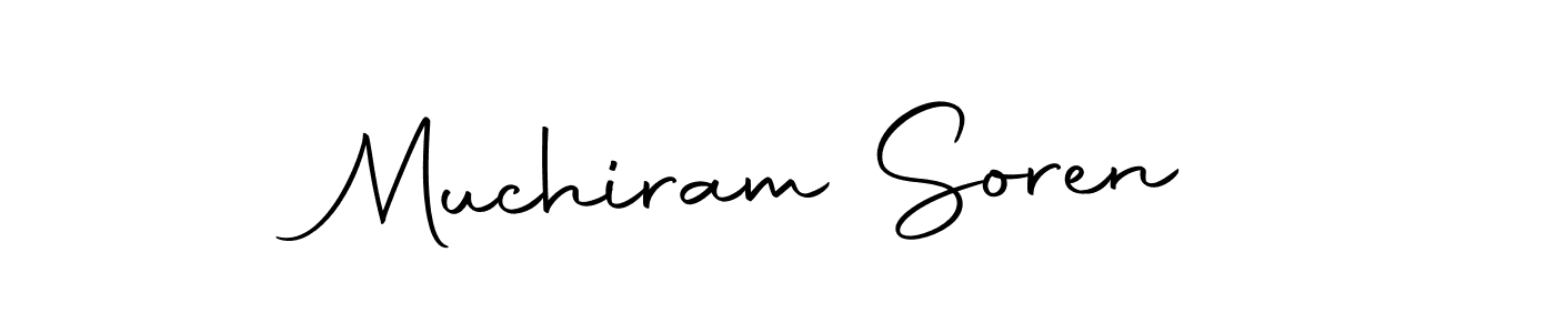 Make a short Muchiram Soren signature style. Manage your documents anywhere anytime using Autography-DOLnW. Create and add eSignatures, submit forms, share and send files easily. Muchiram Soren signature style 10 images and pictures png