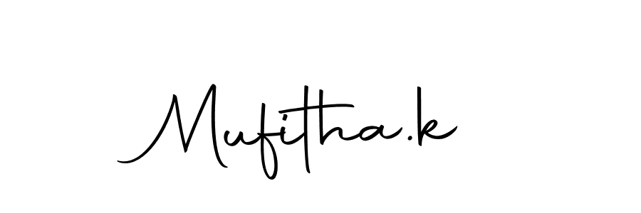 Make a beautiful signature design for name Mufitha.k. With this signature (Autography-DOLnW) style, you can create a handwritten signature for free. Mufitha.k signature style 10 images and pictures png