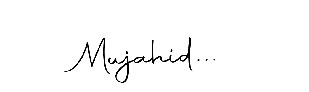 Make a beautiful signature design for name Mujahid.... With this signature (Autography-DOLnW) style, you can create a handwritten signature for free. Mujahid... signature style 10 images and pictures png