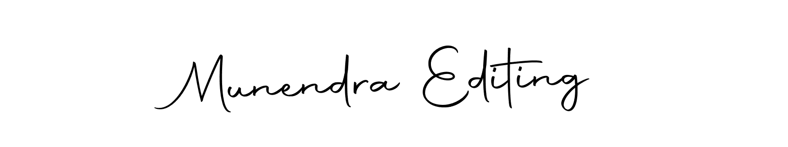 Also we have Munendra Editing name is the best signature style. Create professional handwritten signature collection using Autography-DOLnW autograph style. Munendra Editing signature style 10 images and pictures png
