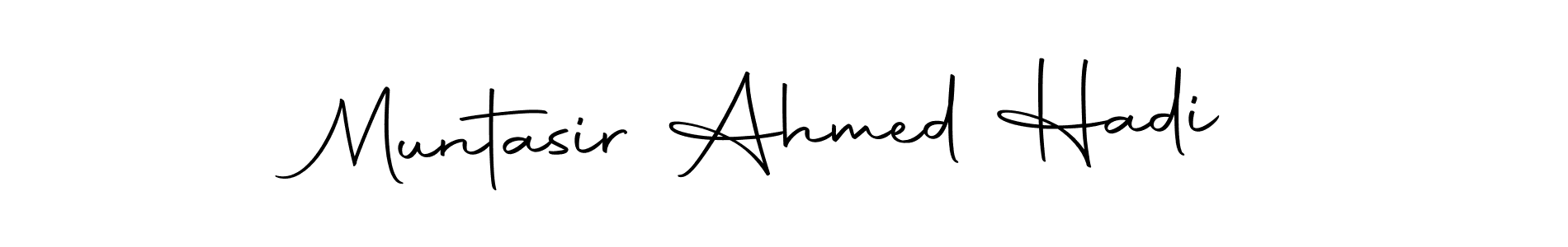 Make a beautiful signature design for name Muntasir Ahmed Hadi. With this signature (Autography-DOLnW) style, you can create a handwritten signature for free. Muntasir Ahmed Hadi signature style 10 images and pictures png