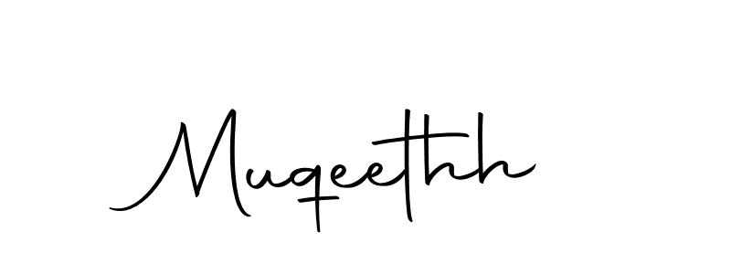 How to make Muqeethh signature? Autography-DOLnW is a professional autograph style. Create handwritten signature for Muqeethh name. Muqeethh signature style 10 images and pictures png