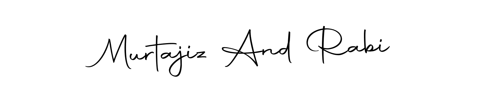 Design your own signature with our free online signature maker. With this signature software, you can create a handwritten (Autography-DOLnW) signature for name Murtajiz And Rabi. Murtajiz And Rabi signature style 10 images and pictures png