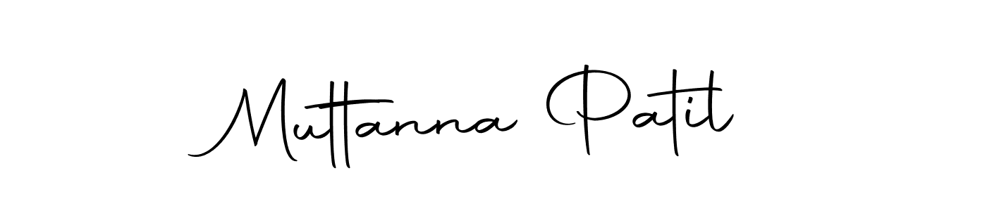 Create a beautiful signature design for name Muttanna Patil. With this signature (Autography-DOLnW) fonts, you can make a handwritten signature for free. Muttanna Patil signature style 10 images and pictures png