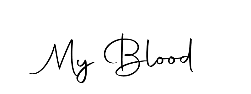 Also we have My Blood name is the best signature style. Create professional handwritten signature collection using Autography-DOLnW autograph style. My Blood signature style 10 images and pictures png