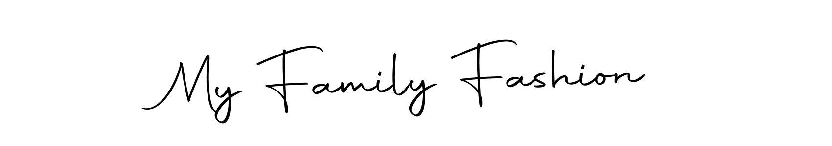 Create a beautiful signature design for name My Family Fashion. With this signature (Autography-DOLnW) fonts, you can make a handwritten signature for free. My Family Fashion signature style 10 images and pictures png