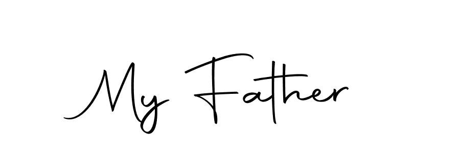 Also we have My Father name is the best signature style. Create professional handwritten signature collection using Autography-DOLnW autograph style. My Father signature style 10 images and pictures png