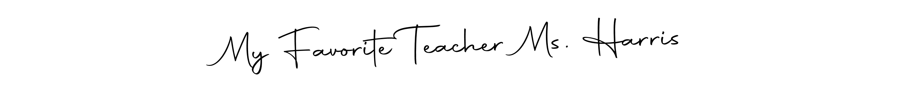 Also You can easily find your signature by using the search form. We will create My Favorite Teacher Ms. Harris name handwritten signature images for you free of cost using Autography-DOLnW sign style. My Favorite Teacher Ms. Harris signature style 10 images and pictures png