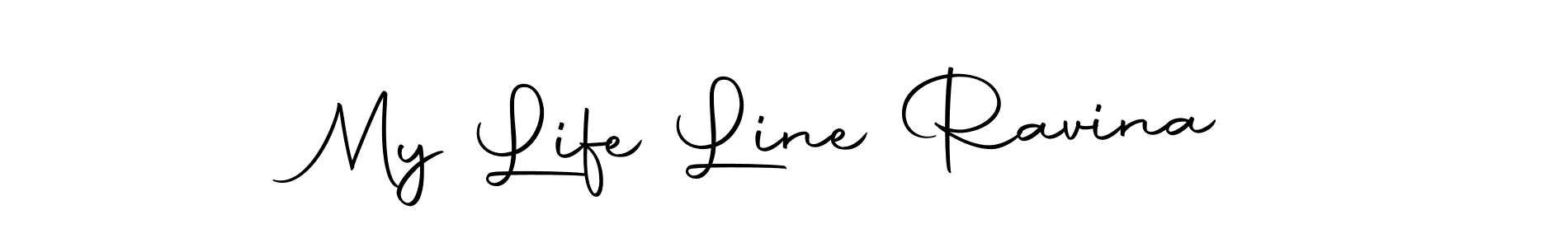 Also we have My Life Line Ravina name is the best signature style. Create professional handwritten signature collection using Autography-DOLnW autograph style. My Life Line Ravina signature style 10 images and pictures png