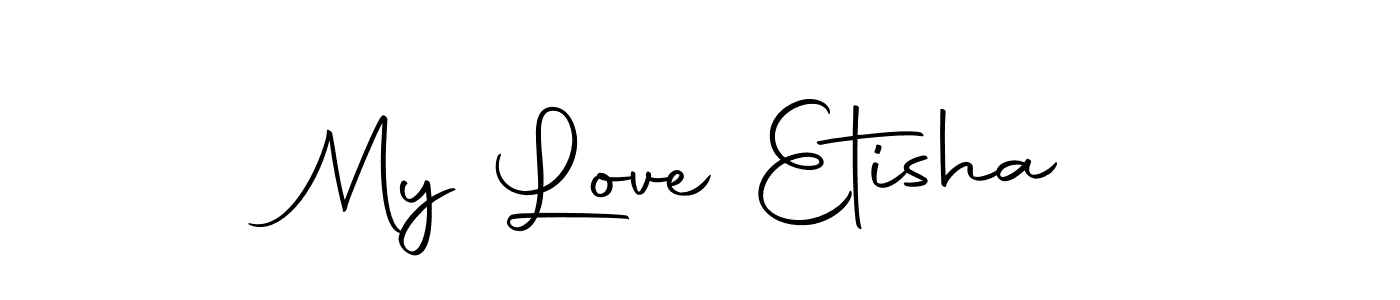 The best way (Autography-DOLnW) to make a short signature is to pick only two or three words in your name. The name My Love Etisha include a total of six letters. For converting this name. My Love Etisha signature style 10 images and pictures png