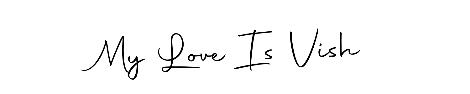 Once you've used our free online signature maker to create your best signature Autography-DOLnW style, it's time to enjoy all of the benefits that My Love Is Vish name signing documents. My Love Is Vish signature style 10 images and pictures png