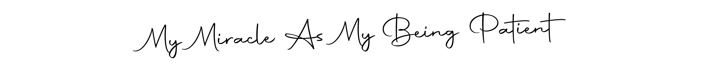 Check out images of Autograph of My Miracle As My Being Patient name. Actor My Miracle As My Being Patient Signature Style. Autography-DOLnW is a professional sign style online. My Miracle As My Being Patient signature style 10 images and pictures png